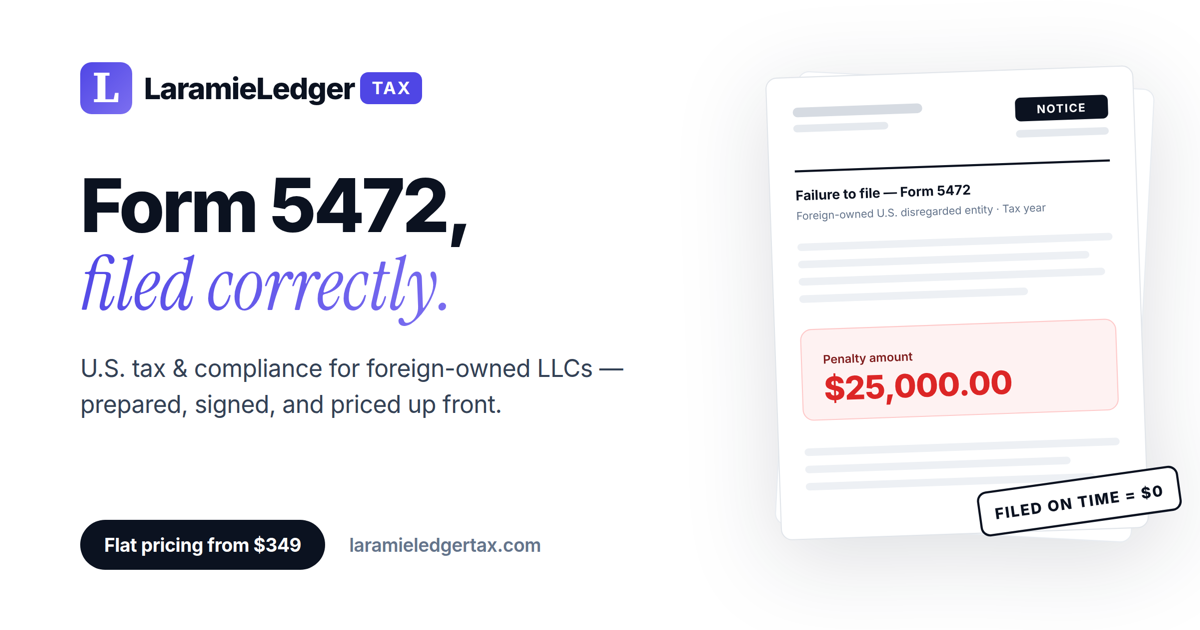外国人所有 LLC の Form 5472 申告代行 | Laramie Ledger Tax